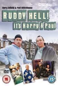 Ruddy Hell! It's Harry and Paul poster