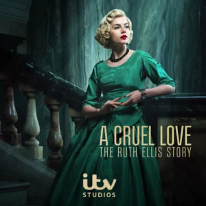 A Cruel Love: The Ruth Ellis Story poster